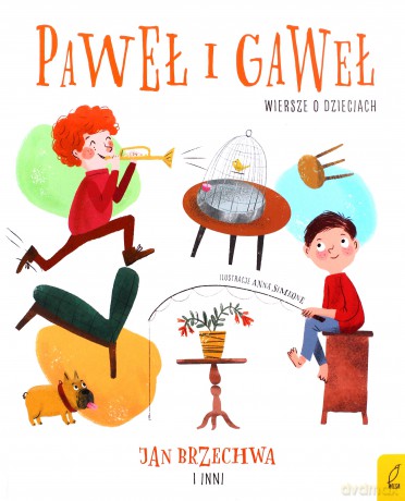 Paweł i Gaweł Wiersze o dzieciach [KSIĄŻKA]