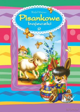 Pisankowe bajeczki 2 - Rafał Wejner, Wojciech Wejner [KSIĄŻKA]