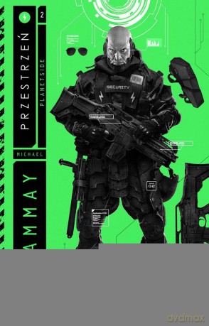 Przestrzeń planetside (Tom 2) - Michael Mammay [KSIĄŻKA]