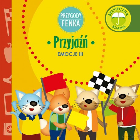 Przyjaźń, emocje. Przygody Fenka - Dominika Gałka [KSIĄŻKA]