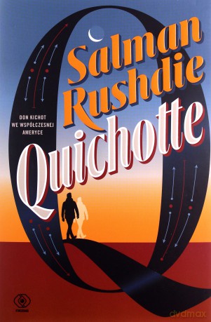 Quichotte - Salman Rushdie [KSIĄŻKA]