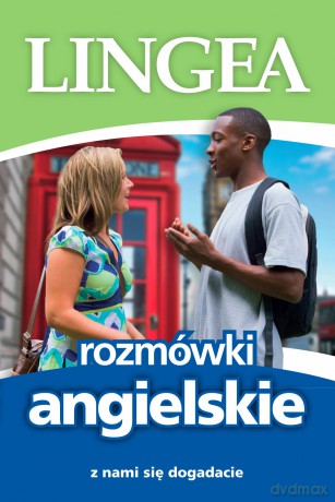 Rozmówki angielskie z nami się dogadacie [KSIĄŻKA]