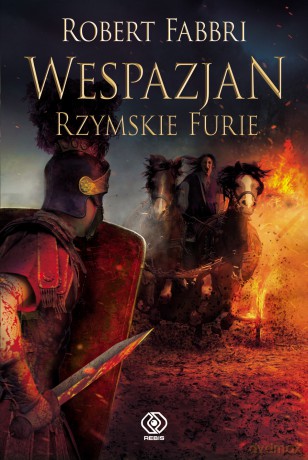 Rzymskie furie. Wespazjan (Tom 7) - Robert Fabbri [KSIĄŻKA]