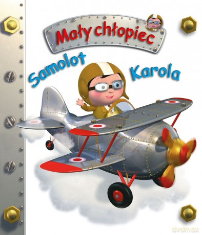Samolot Karola. Mały chłopiec - Emilie Beaumont, Nathalie Belineau [KSIĄŻKA]