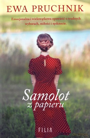 Samolot z papieru - Ewa Pruchnik [KSIĄŻKA]