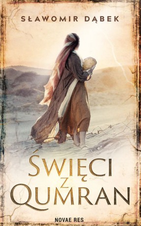 Święci z Qumran - Sławomir Dąbek [KSIĄŻKA]