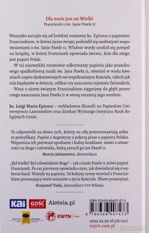 Święty Jan Paweł II Wielki - Papież Franciszek, Luigi Maria Epicoco [KSIĄŻKA]