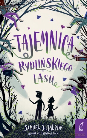 Tajemnica Rydlińskiego Lasu - Samuel J. Halpin [KSIĄŻKA]