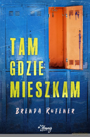 Tam gdzie mieszkam - Brenda Rufener [KSIĄŻKA]