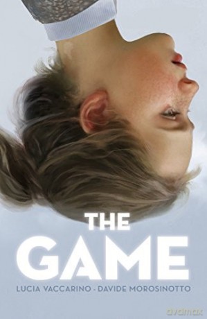 The Game - Lucia Vaccarino, Davide Morosinotto [KSIĄŻKA]