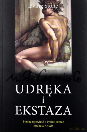 Udręka i ekstaza - Irving Stone [KSIĄŻKA]