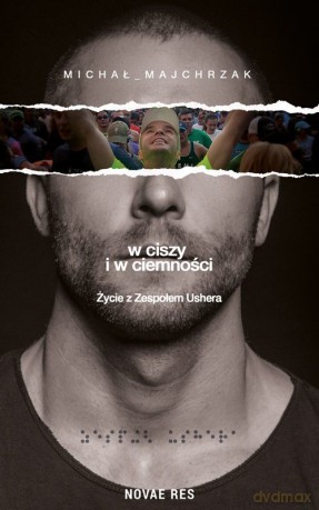 W ciszy i w ciemności - Michał Majchrzak [KSIĄŻKA]