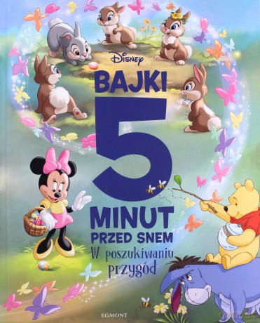 W poszukiwaniu przygód. Bajki 5 minut przed snem [KSIĄŻKA]