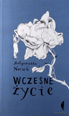 Wczesne życie Małgorzata Nocuń - Małgorzata Nocuń [KSIĄŻKA]