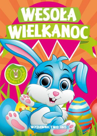 Wesoła Wielkanoc. Kolorowanka z naklejkami. [KSIĄŻKA]