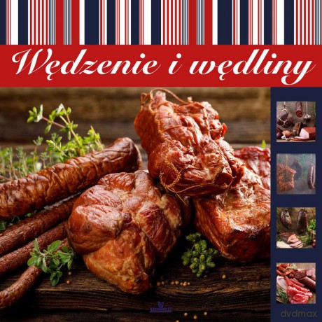 Wędzenie i wędliny [KSIĄŻKA]