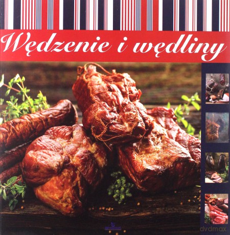 Wędzenie i wędliny [KSIĄŻKA]