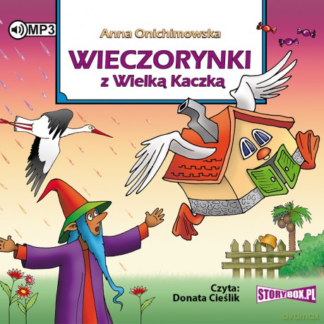 Wieczorynki z wielką kaczką - Anna Onichimowska [AUDIOBOOK]