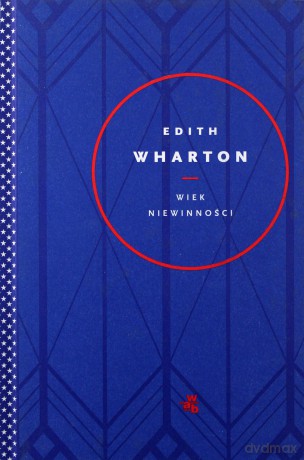 Wiek niewinności - Edith Wharton [KSIĄŻKA]