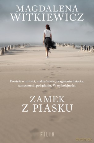 Zamek z piasku - Magdalena Witkiewicz [KSIĄŻKA]