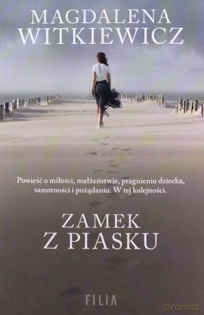 Zamek z piasku - Magdalena Witkiewicz [KSIĄŻKA]
