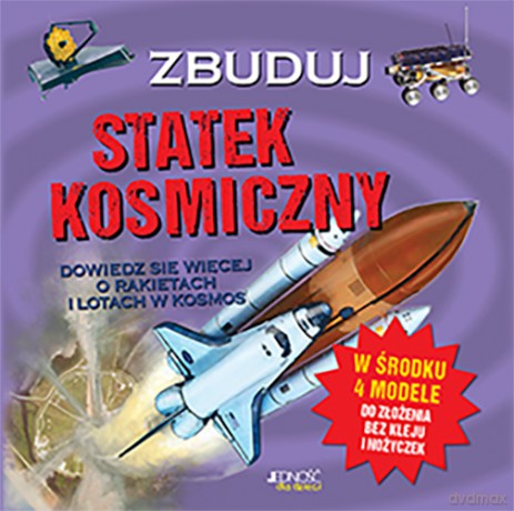 Zbuduj statek kosmiczny [KSIĄŻKA]
