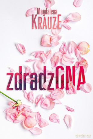 Zdradzona - Magdalena Krauze [KSIĄŻKA]