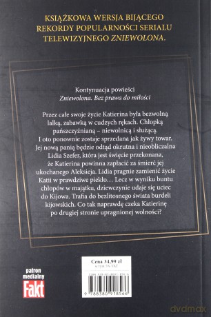 Zniewolona po drugiej stronie wolności [KSIĄŻKA]