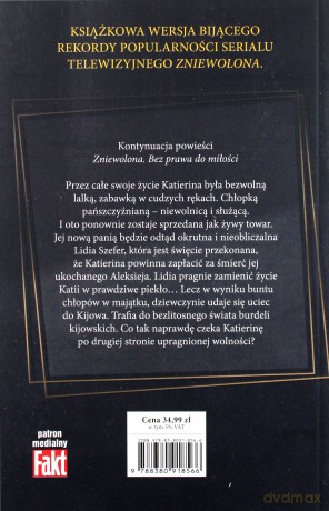 Zniewolona po drugiej stronie wolności [KSIĄŻKA]