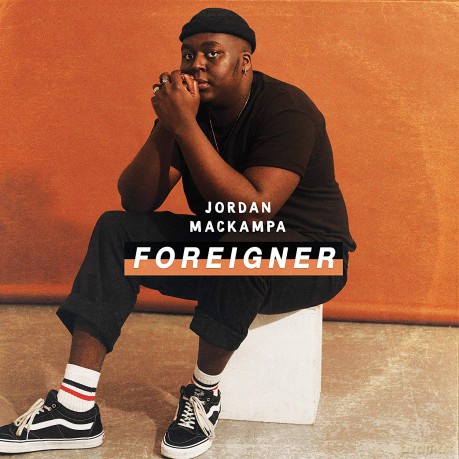 Jordan Mackampa: Foreigner [CD]