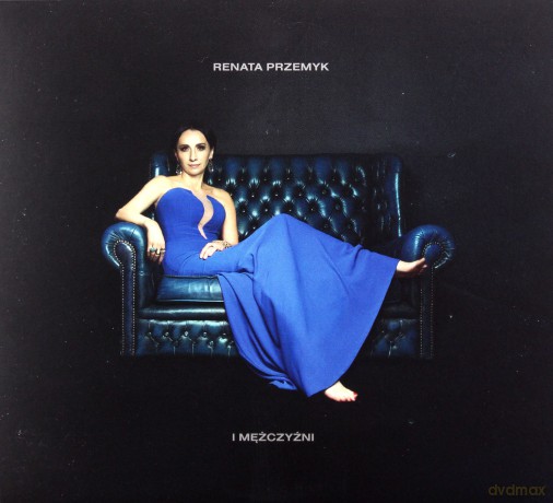 Renata Przemyk: Renata Przemyk i Mężczyźni [CD]