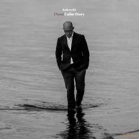 Kulczycki: (Non) Calm Story [Winyl]