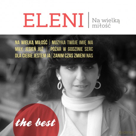 Eleni: The best - Na wielką miłość [CD]
