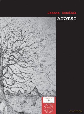 Atotsi - Joanna Sendlak [KSIĄŻKA]