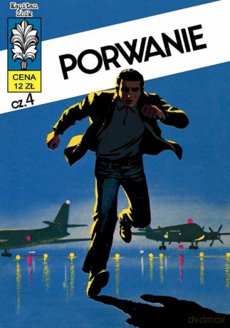 Kapitan Żbik (13) - Porwanie Część 4 [KOMIKS]