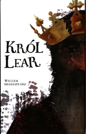 Król Lear - William Shakespeare [KSIĄŻKA]