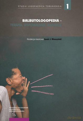 Balbutologopedia Terapia wspomaganie wsparcie [KSIĄŻKA]