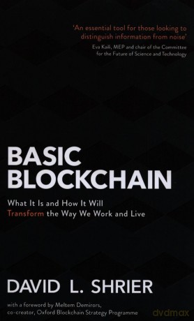 Basic Blockchain - David L. Shrier [KSIĄŻKA]