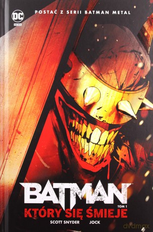 Batman (Tom 1) Który się śmieje - Scott Snyder, James TynionIV [KOMIKS]