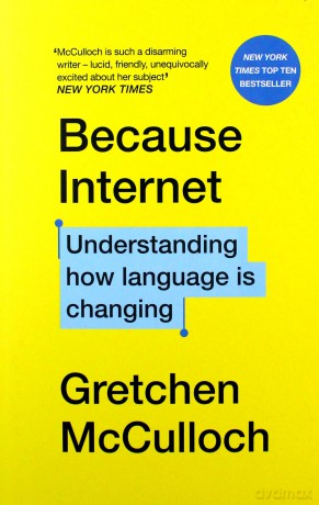 Because Internet - Gretchen McCulloch [KSIĄŻKA]