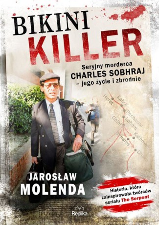 Bikini Killer Seryjny morderca - Jarosław Molenda [KSIĄŻKA]