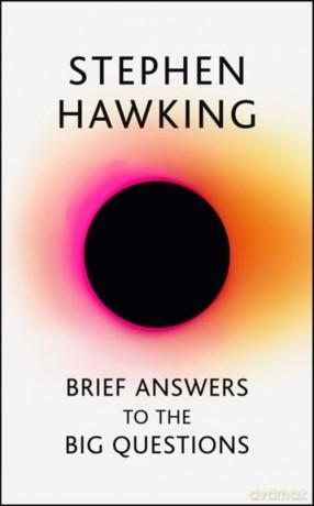 Brief Answers to the Big Questions - Stephen Hawking [KSIĄŻKA]