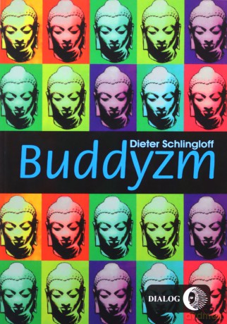 Buddyzm - Dieter Schlingloff [KSIĄŻKA]