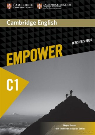 Cambridge English Empower Advanced Teacher's Book - Wayne Rimmer, Tim Foster [KSIĄŻKA]