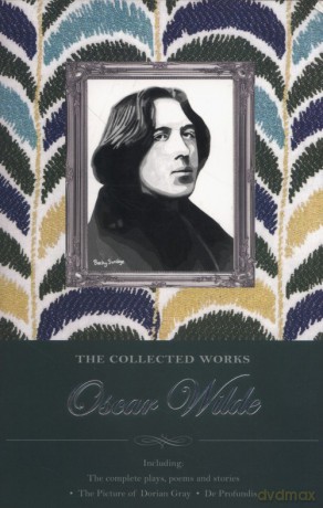 Collected Works of Oscar Wilde - Oscar Wilde [KSIĄŻKA]