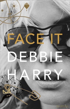 Face It - Deborah Harry [KSIĄŻKA]