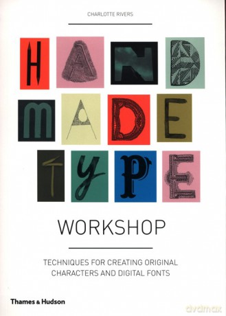 Handmade Type Workshop - Charlotte Rivers [KSIĄŻKA]
