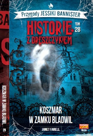 Historie z dreszczykiem J.Bannister (Tom 28) - Farell Janet [KSIĄŻKA]