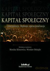 Kapitał społeczny [KSIĄŻKA]