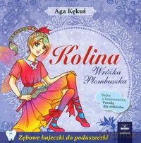 Kolina Wróżka Plombuszka - Aga Kękuś [KSIĄŻKA]